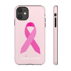 Breast Cancer - LIMITED EDITION Pink Tough Phone Case