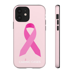 Breast Cancer - LIMITED EDITION Pink Tough Phone Case