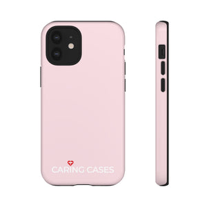Our Heroes Nurses - Pink iCare Tough Phone Case